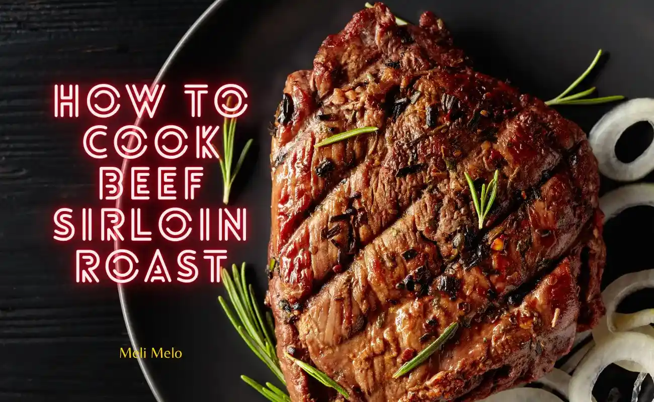 Cook Beef Sirloin Roast